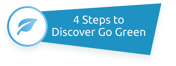 4 Steps to Discover Go Green